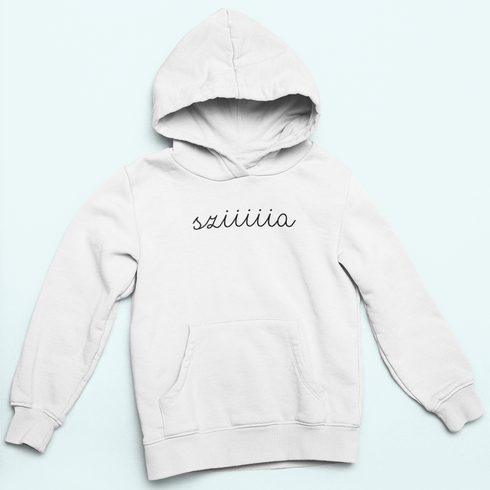 Unisex kapucnis pulóver- Sziiiia